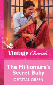 The Millionaire's Secret Baby