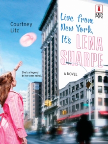 Live From New York, It's Lena Sharpe