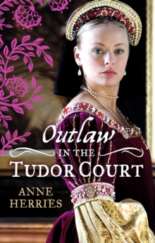 OUTLAW in the Tudor Court : Ransom Bride / the Pirate's Willing Captive