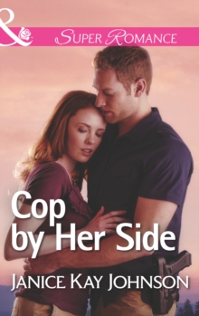 The Cop By Her Side