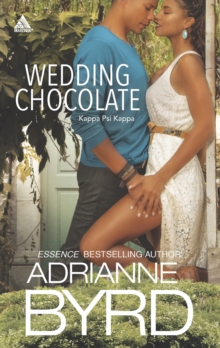 Wedding Chocolate : Two Grooms and a Wedding (Kappa PSI Kappa, Book 1) / Sinful Chocolate (Kappa PSI Kappa, Book 2)