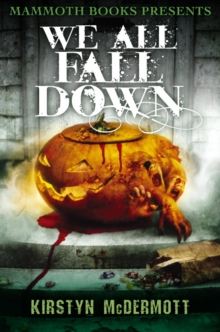 Mammoth Books presents We All Fall Down