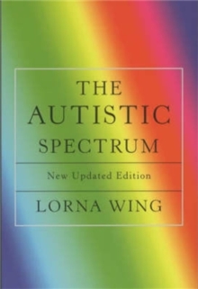 The Autistic Spectrum : Revised edition