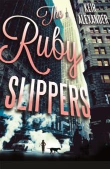 The Ruby Slippers, Paperback Book The Ruby Slippers, Paperback Book