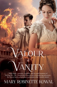 Valour And Vanity : (The Glamourist Histories #4), Paperback Book Valour And Vanity : (The Glamourist Histories #4), Paperback Book