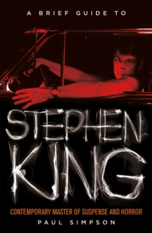 A Brief Guide to Stephen King, Paperback / softback Book A Brief Guide to Stephen King, Paperback / softback Book