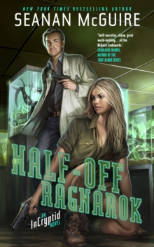 Half-Off Ragnarok : An Incryptid Novel