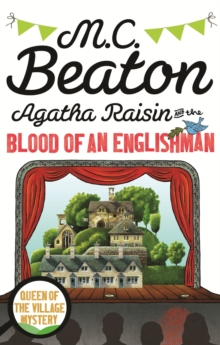 Agatha Raisin and the Blood of an Englishman