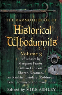 The Mammoth Book of Historical Whodunnits Volume 3