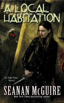 A Local Habitation (Toby Daye Book 2)