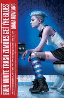 Even White Trash Zombies Get the Blues, Paperback Book Even White Trash Zombies Get the Blues, Paperback Book