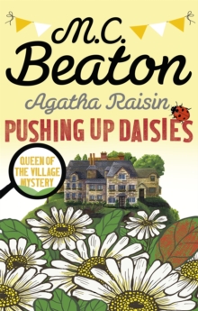 Agatha Raisin: Pushing up Daisies, Paperback Book Agatha Raisin: Pushing up Daisies, Paperback Book