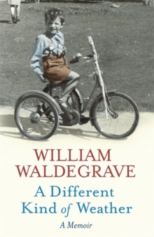 A Different Kind of Weather : A Memoir, Hardback Book A Different Kind of Weather : A Memoir, Hardback Book