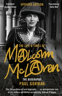 The Life & Times of Malcolm McLaren : The Biography