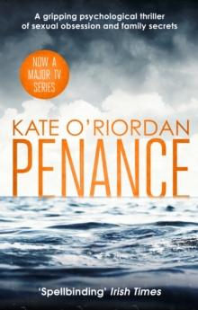 Penance : the basis for the new TV drama PENANCE on Channel 5