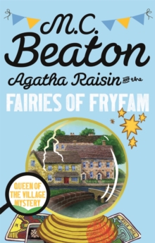 Agatha Raisin and the Fairies of Fryfam