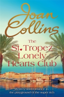 The St. Tropez Lonely Hearts Club : A Novel, Hardback Book The St. Tropez Lonely Hearts Club : A Novel, Hardback Book