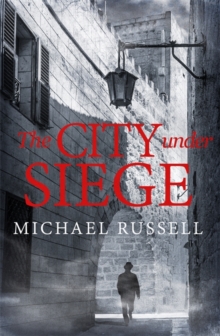 The City Under Siege, Hardback Book The City Under Siege, Hardback Book