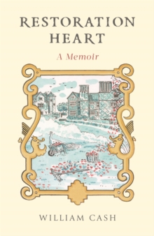 Restoration Heart : A Memoir, Hardback Book Restoration Heart : A Memoir, Hardback Book