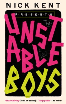 The Unstable Boys : A Novel