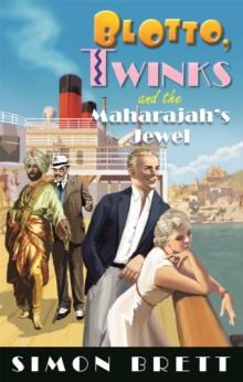 Blotto, Twinks and the Maharajah's Jewel