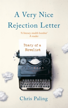 A Very Nice Rejection Letter : Diary of a Novelist