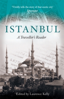Istanbul : A Traveller's Reader, Paperback Book Istanbul : A Traveller's Reader, Paperback Book