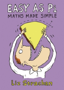 Easy as Pi : Maths Made Simple, Hardback Book Easy as Pi : Maths Made Simple, Hardback Book