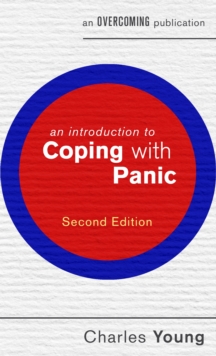 An Introduction to Coping with Panic, 2nd edition