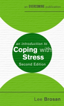 An Introduction to Coping with Stress, 2nd Edition