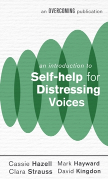 An Introduction to Self-help for Distressing Voices