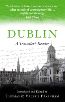 Dublin : A Traveller's Reader, Paperback / softback Book Dublin : A Traveller's Reader, Paperback / softback Book