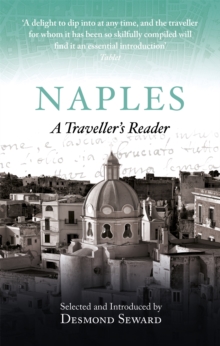 Naples : A Traveller's Reader, Paperback / softback Book Naples : A Traveller's Reader, Paperback / softback Book