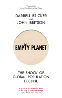 Empty Planet : The Shock of Global Population Decline