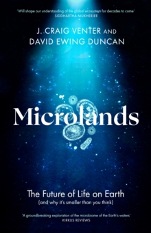 Microlands : The Future of Life on Earth (and Why It s Smaller Than You Think)