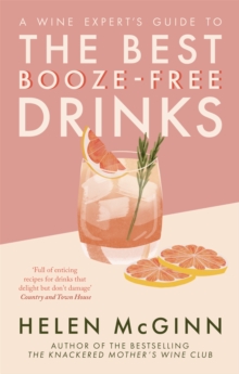 A Wine Experts Guide to the Best Booze-Free Drinks