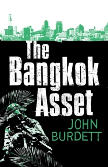 The Bangkok Asset, Paperback / softback Book The Bangkok Asset, Paperback / softback Book