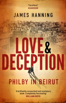 Love and Deception : Philby in Beirut