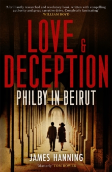 Love and Deception : Philby in Beirut