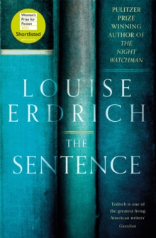 The Sentence : Shortlisted for the Womens Prize for Fiction 2022