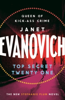 Top Secret Twenty-One : A witty, wacky and fast-paced mystery