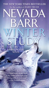 Winter Study (Anna Pigeon Mysteries, Book 14) : A rivetingly tense thriller