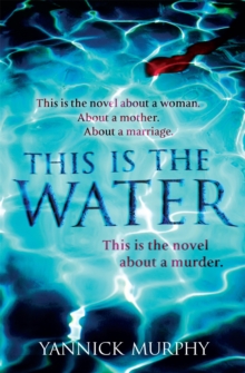 This Is The Water, Paperback / softback Book This Is The Water, Paperback / softback Book