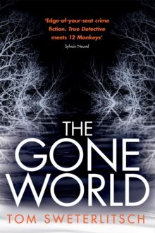 The Gone World