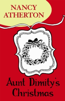 Aunt Dimity's Christmas (Aunt Dimity Mysteries, Book 5) : A cosy Christmas mystery