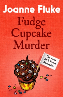 Fudge Cupcake Murder (Hannah Swensen Mysteries, Book 5) : A devilishly delicious murder mystery