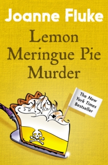 Lemon Meringue Pie Murder (Hannah Swensen Mysteries, Book 4) : A captivatingly cosy whodunnit