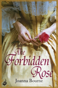 The Forbidden Rose: Spymaster 1 (A Series of Sweeping, Passionate Historical Romance), Paperback Book The Forbidden Rose: Spymaster 1 (A Series of Sweeping, Passionate Historical Romance), Paperback Book