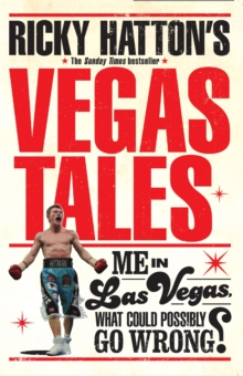 Ricky Hatton's Vegas Tales, Paperback Book Ricky Hatton's Vegas Tales, Paperback Book