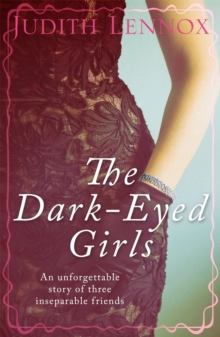 The Dark-Eyed Girls : An unforgettable story of three inseparable friends